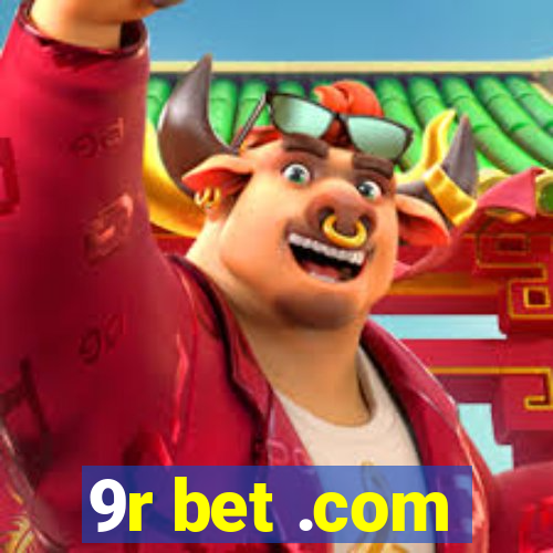 9r bet .com